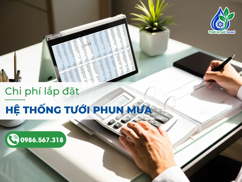 Chi phí lắp đặt hệ thống tưới phun mưa là bao nhiêu?