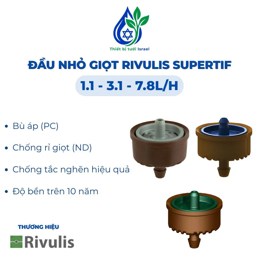 Đầu tưới nhỏ giọt bù áp & chống rỉ giọt Rivulis Supertif